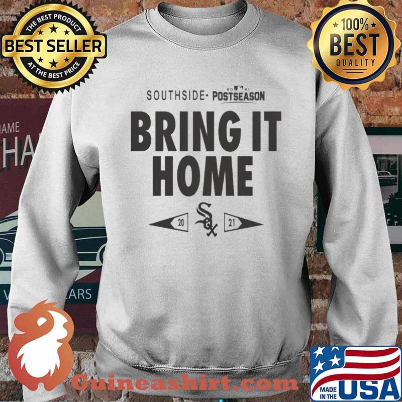 Chicago White Sox Southside Bring it home 2021 Postseason shirt