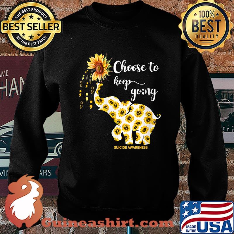 Choose to keep going sunflower elephant T-Shirt Sweater