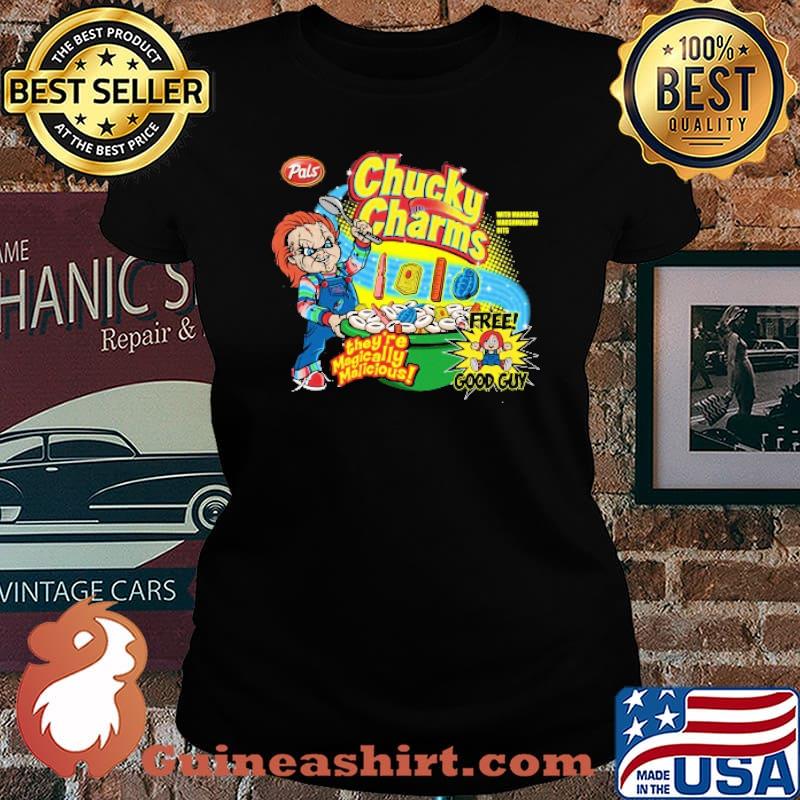 Chucky Charms! They're Magically Malicious Free Good Guy Shirt Laides tee