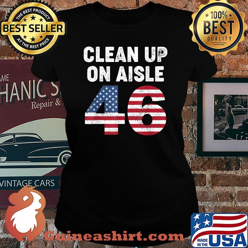 Clean Up On Aisle 46 Impeach Biden USa Flag T-Shirt Laides tee