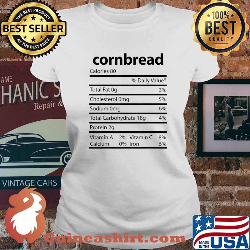 Cornbread Family Thanksgiving Nutrition Facts T-Shirt Ladies tee