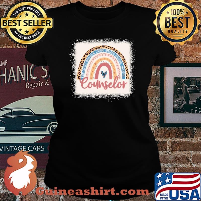 Counselor Rainbow Leopard King Clever Imdividual Caring Amazing Bleached School Counselor Shier Laides tee