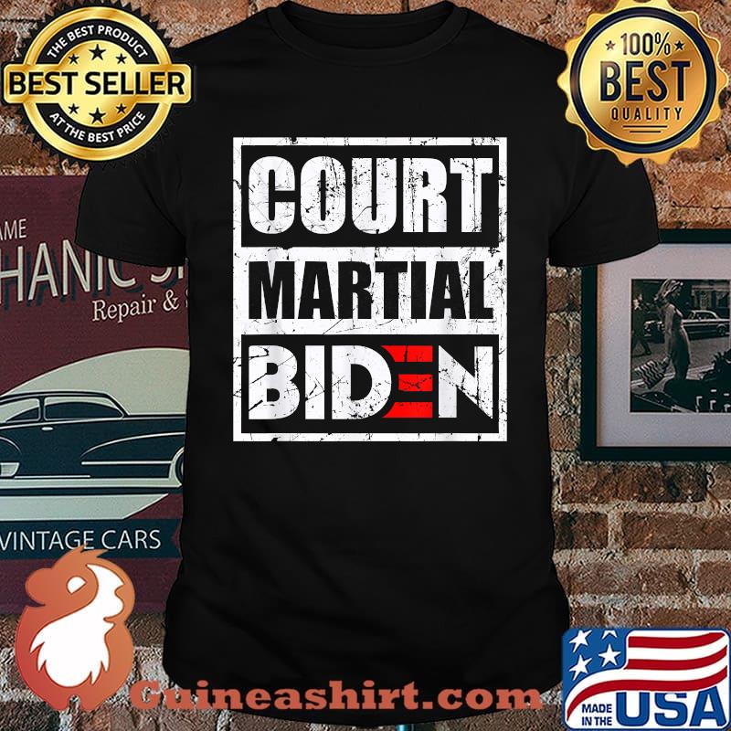 Court Martial Biden Anti Biden T-Shirt