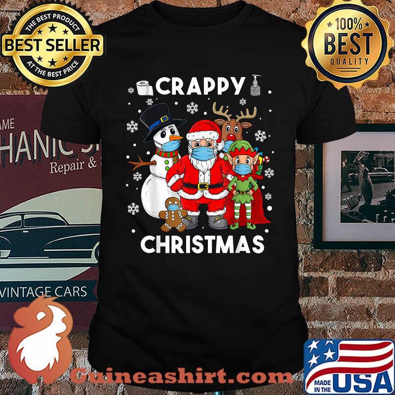 Crappy Christmas Santa Reindeer Elf Snowman Friends Wear Mask Xmas T-Shirt