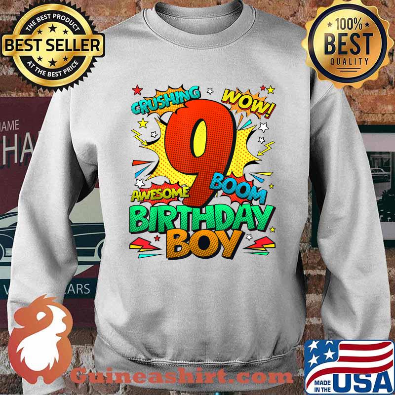 Crushing Wow Awesome Boom 9th Birthday Boy T-Shirt Sweater