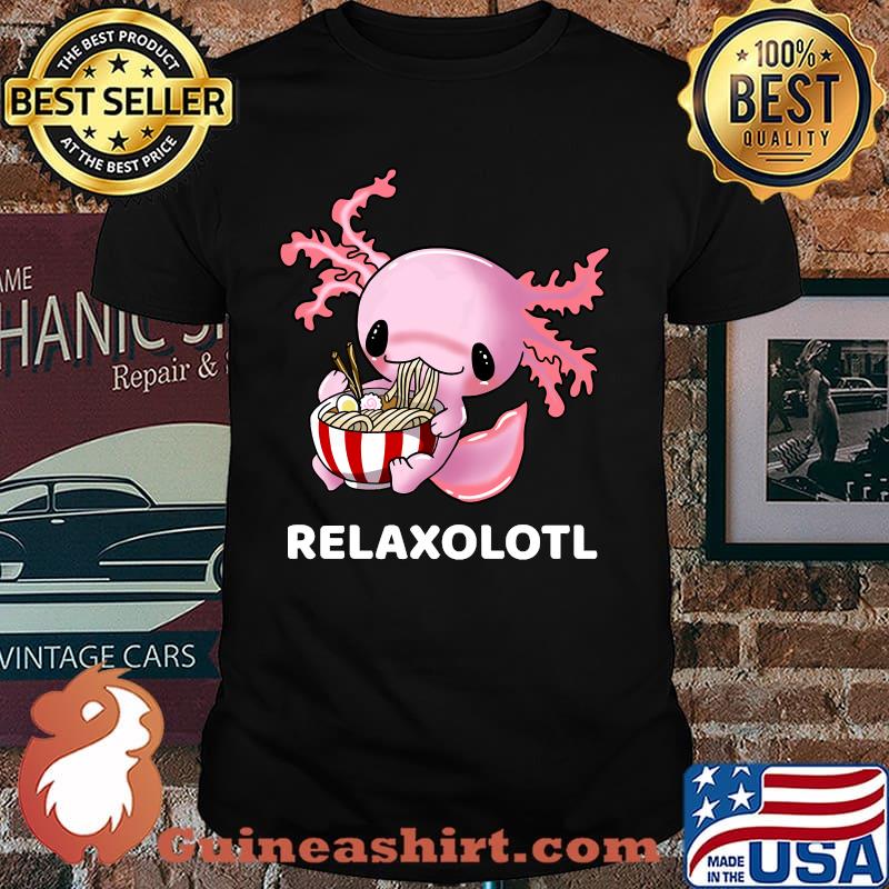 Cute Axolotl Lover Relaxolotl Eating Ramen Kawaii Anime T-Shirt