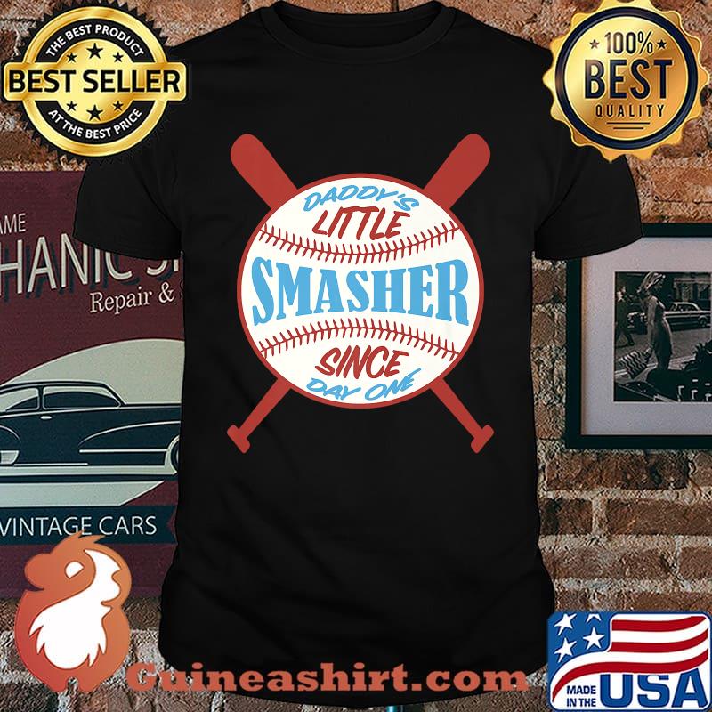 Daddy Little Smasher SInce Day One Baseball T-Shirt