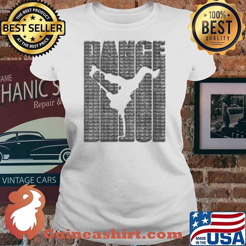 Dance Breakdancing Hip Hop T-Shirt Ladies tee