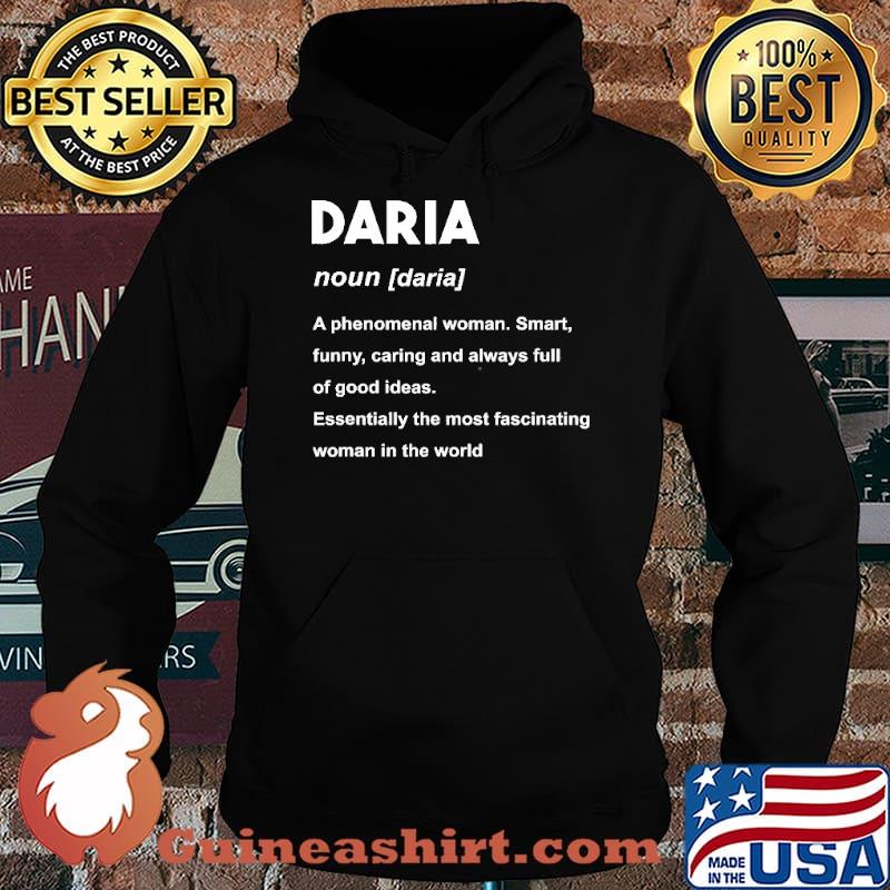 Daria Name Definition A Phenomenal Woman Smart Funny Caring Shirt Hoodie