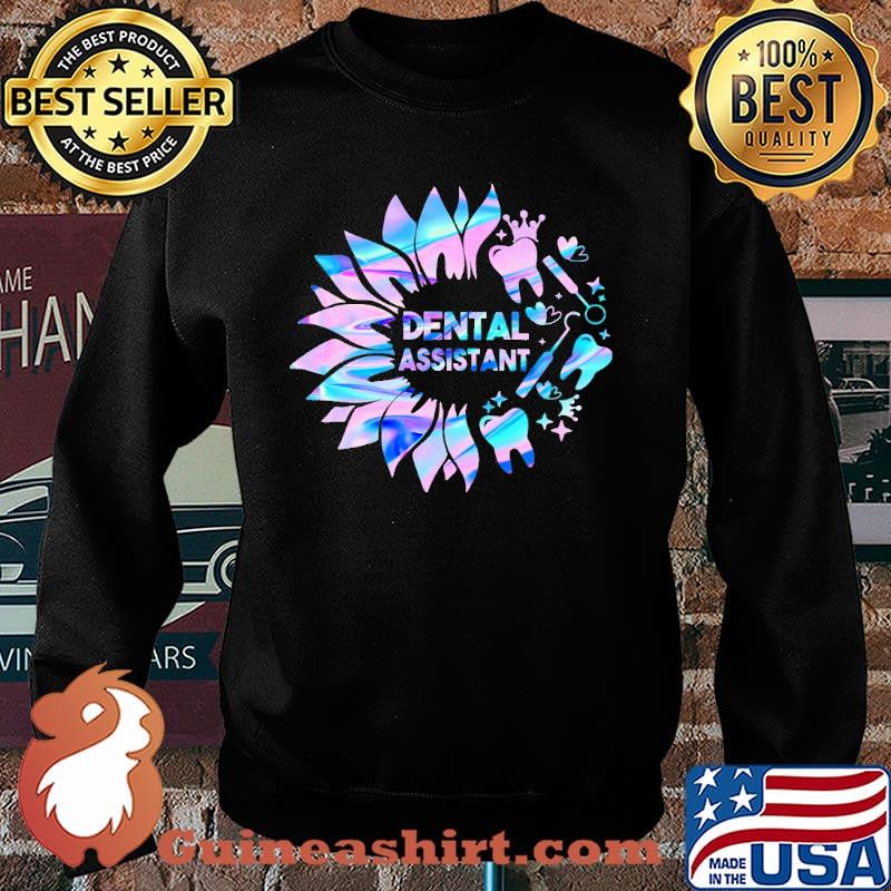 Dental Assistant Sunflower Hologram Shirt Sweater