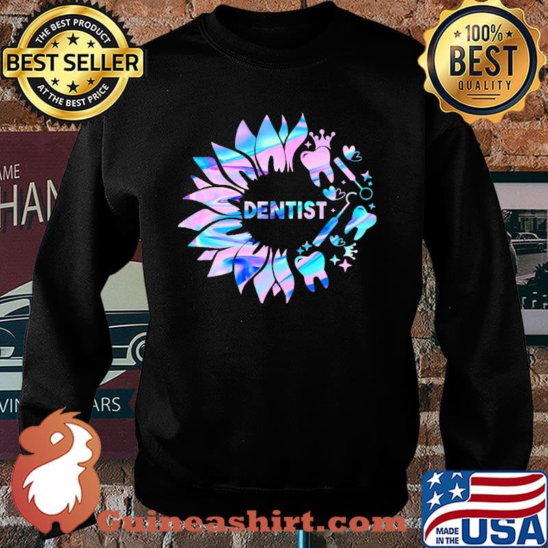 Dentist Sunflower Hologram Shirt Sweater