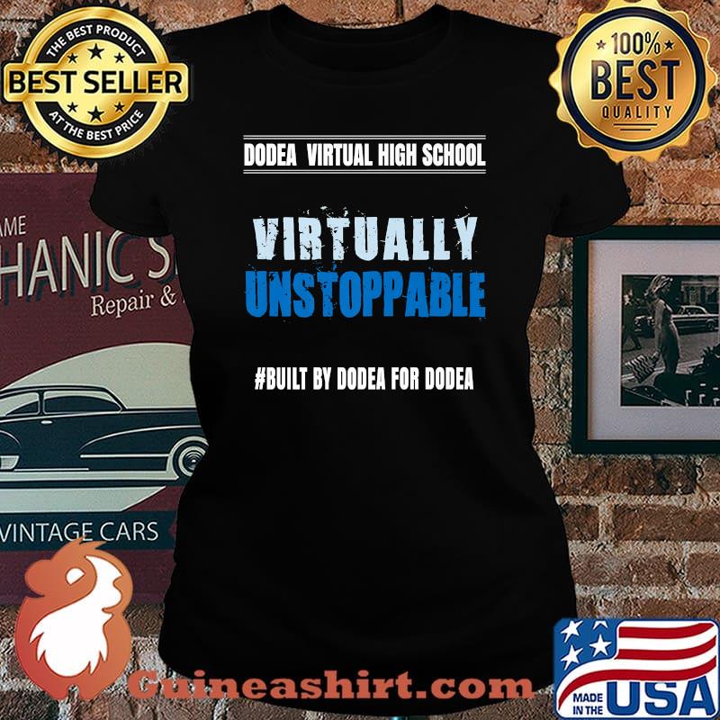 Dodea Virtual High School Virtural Unstoppable T-Shirt Laides tee
