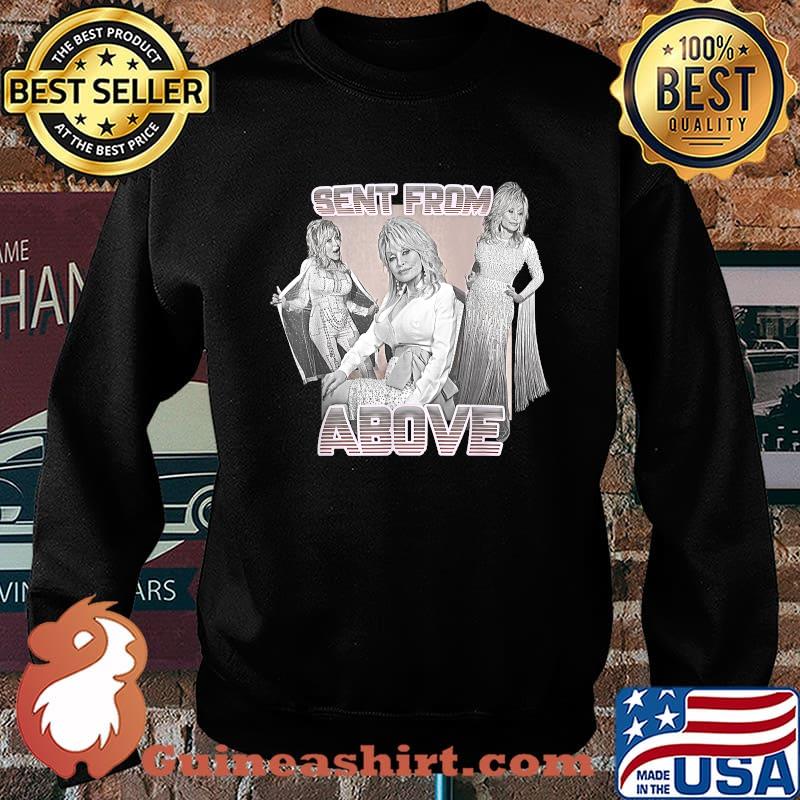 Dolly Parton Sent from Above T-Shirt Sweater