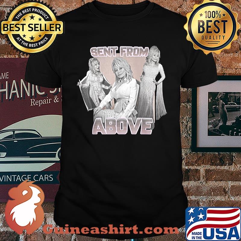 Dolly Parton Sent from Above T-Shirt