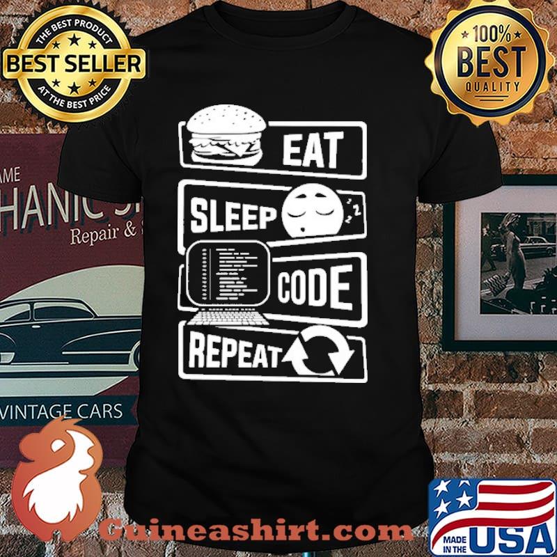 Eat Sleep Code Repeat Shirt