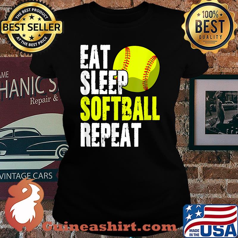 Eat Sleep Softball Reapeat Player Batter Catcher Pitcher T-Shirt Laides tee