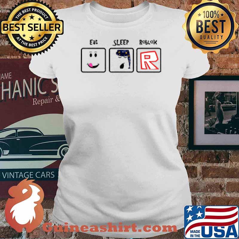 Eats Sleep Plays RoRobloxs) Repeat Limited Edition 10s T-Shirt Ladies tee