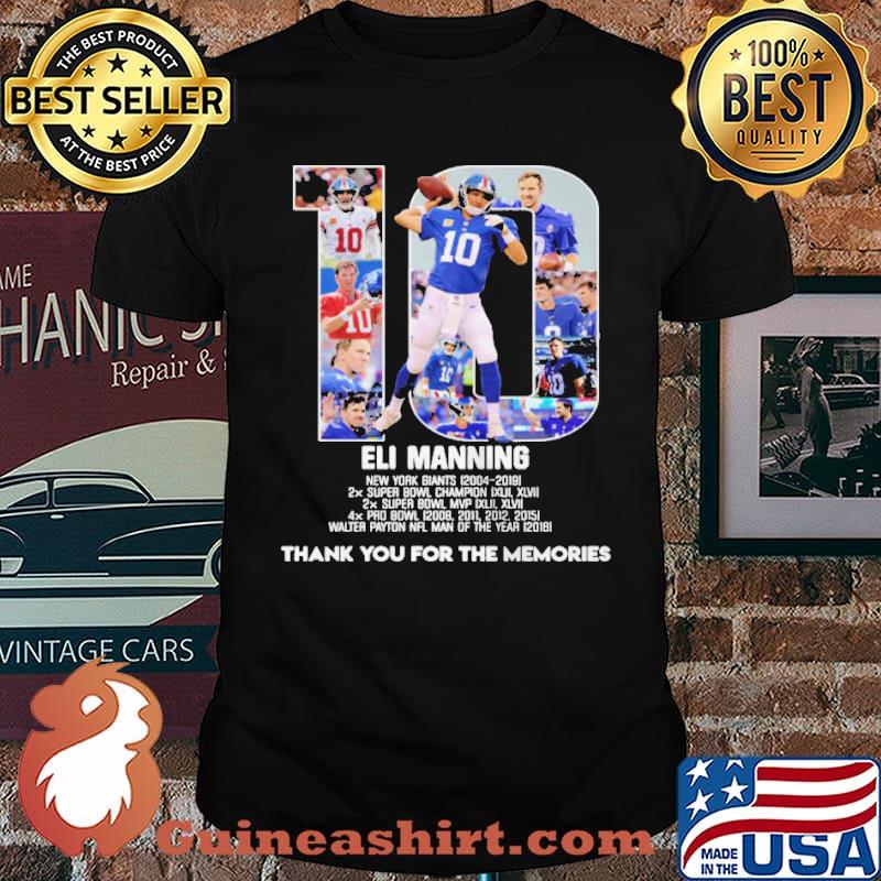 Eli Manning 10 New York Giants thank for the memories shirt