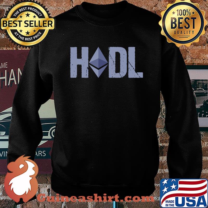 Ethereum HODL Cryptocurrency For Trading Hodler Investors T-s Sweater