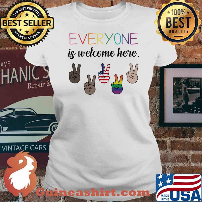 Everyone Is Welcome Here LGBT Shirt Ladies tee