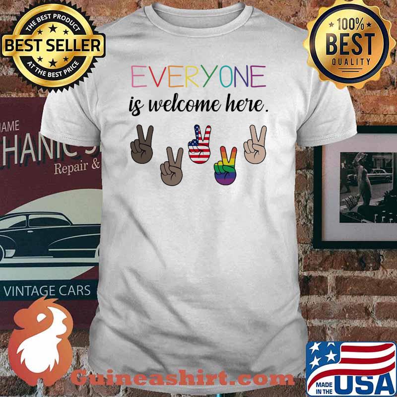 Everyone Is Welcome Here LGBT Shirt