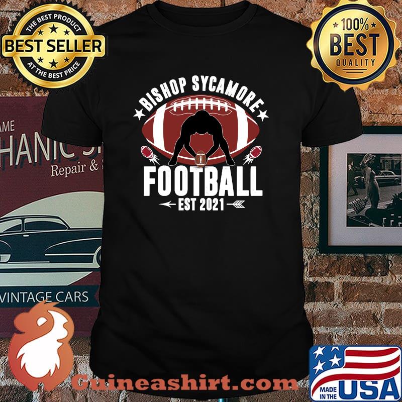 Fake School Football Team Bishop Sycamore EST 2021T-Shirt