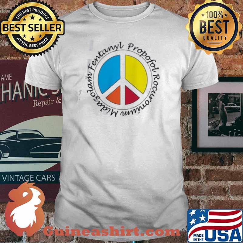 Fentanyl Propofol Midazolam Shirt