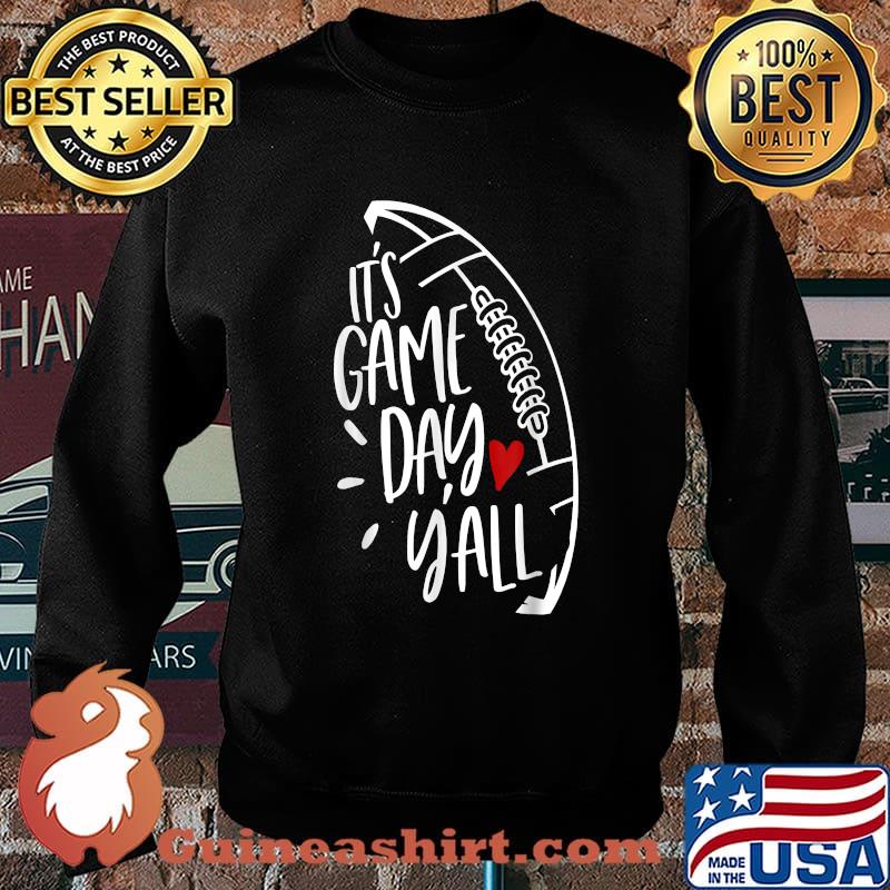 Football Lover It's Game Day Y'all T-Shirt Sweater