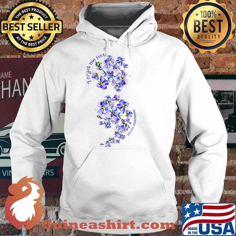 Forget Me Not Sucide Awareness Flower Shirt Hoodie
