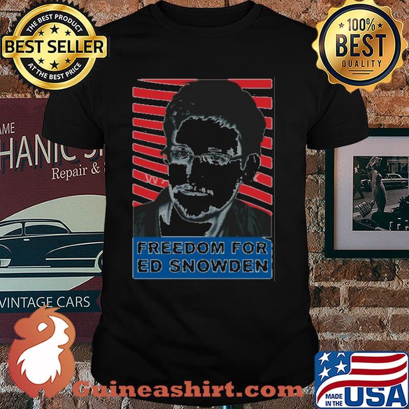 Freedom For Ed Snowden Shirt