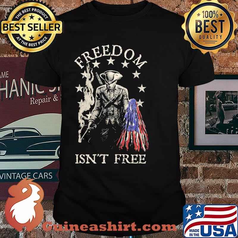 Freedom Isn't Free American Flag Shirt