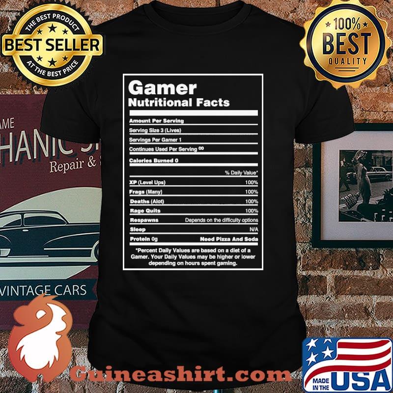 Gamer Nutritional Facts Shirt