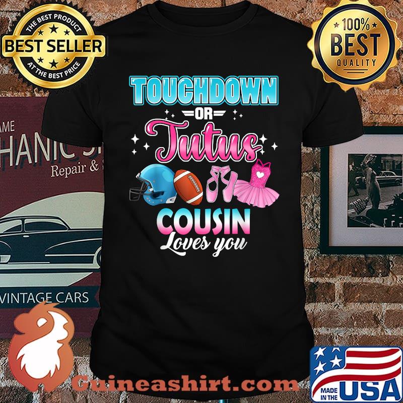 Gender Reveal Touchdowns or Tutus Cousin loves you Matching Baby Party T-Shirt