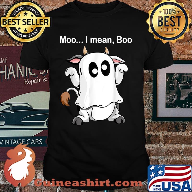 Ghost Cow Moo I Mean Boo Halloween 2021 Funny Cow Lover T-Shirt