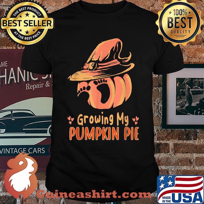 Growing My Pumpkin Pie Thanksgiving Pregnancy Announcement T-Shirt
