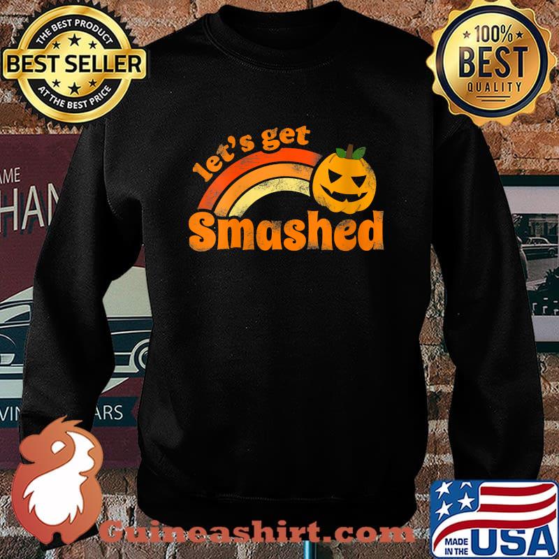 Halloween Let's Get Smashed T-Shirt Sweater