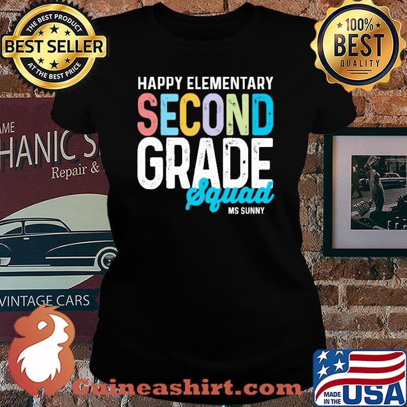 happy elementary second grade squad ms sunny s Laides tee