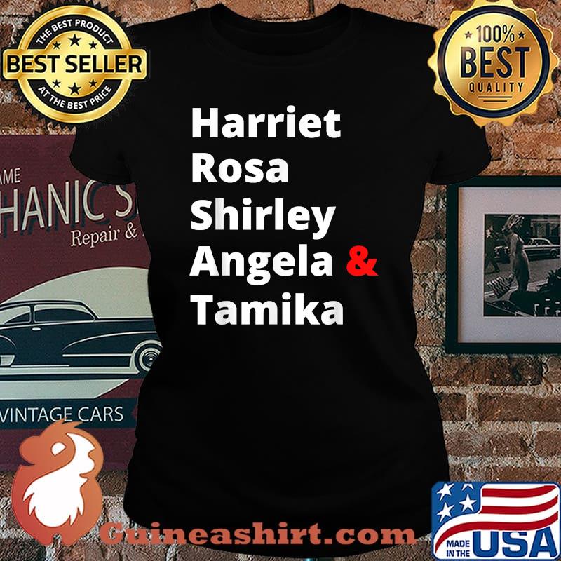 Harriet rosa shirley angela tamika T-Shirt Laides tee