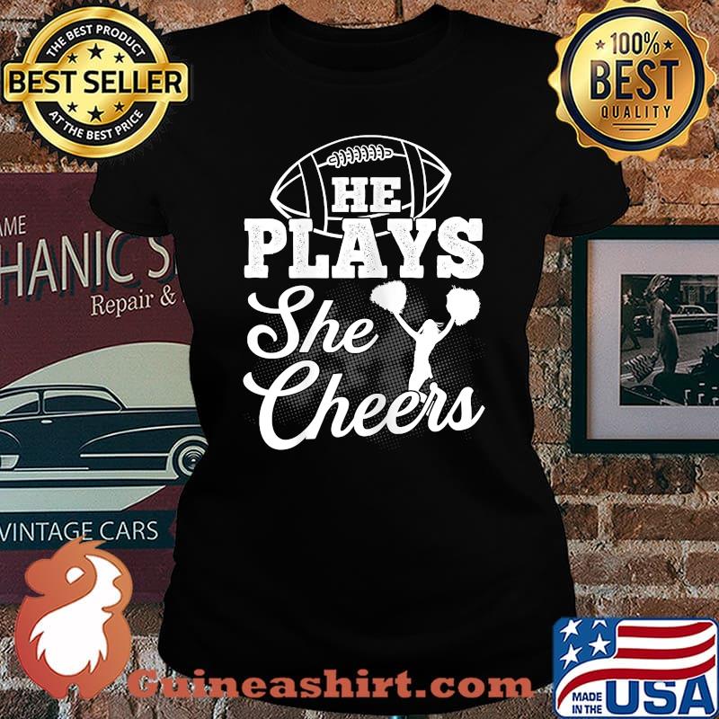 He Plays She Cheers T-Shirt Laides tee