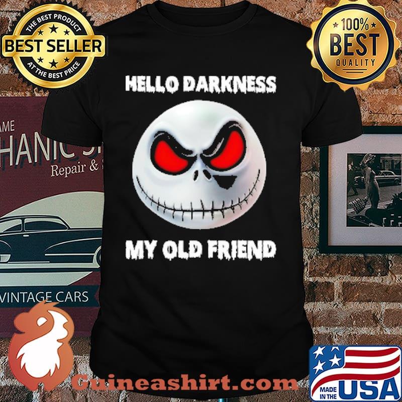 Hello darkness my old friends jack skellington shirt