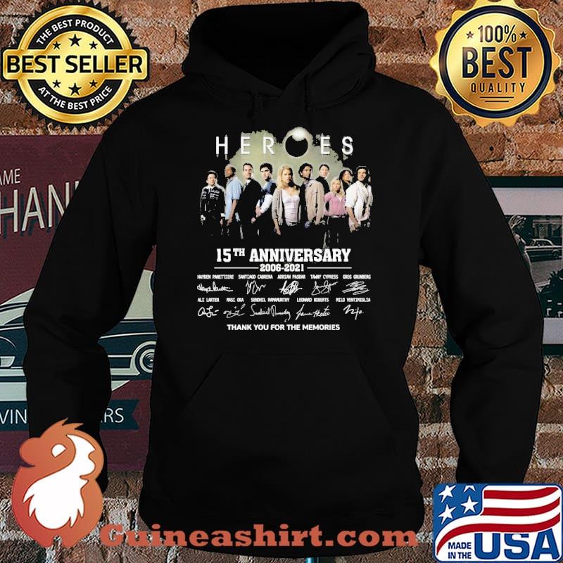 Heroes 15th anniversary 2006 2021 thank you for the memories signatures s Hoodie