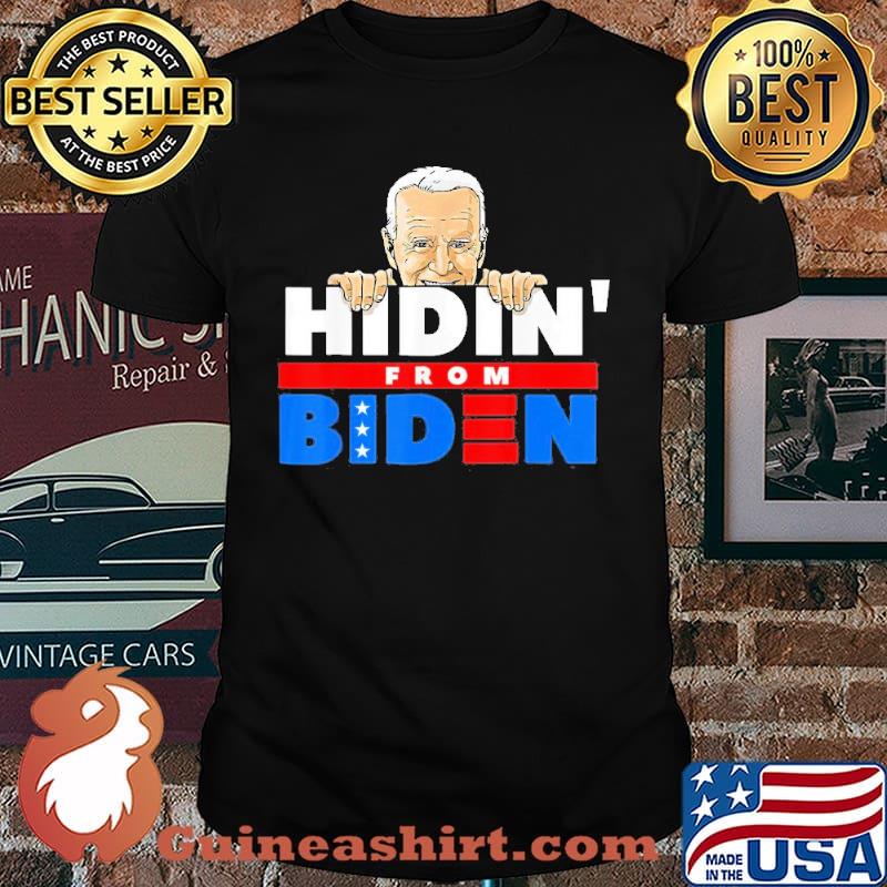 Hiding from Biden for President 2021 Political Shirt