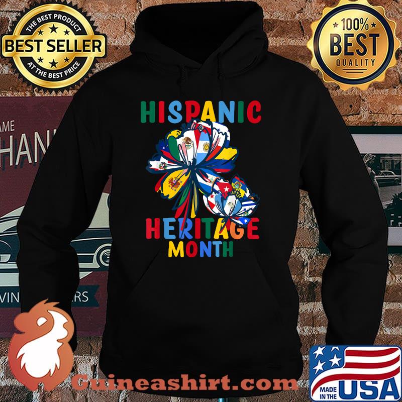 Hispanic Heritage Month Countries Latino Flags Flower T-Shirt Hoodie