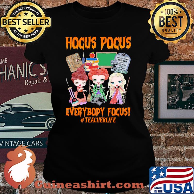Hocus pocus everybody focus teacher life halloween s Laides tee