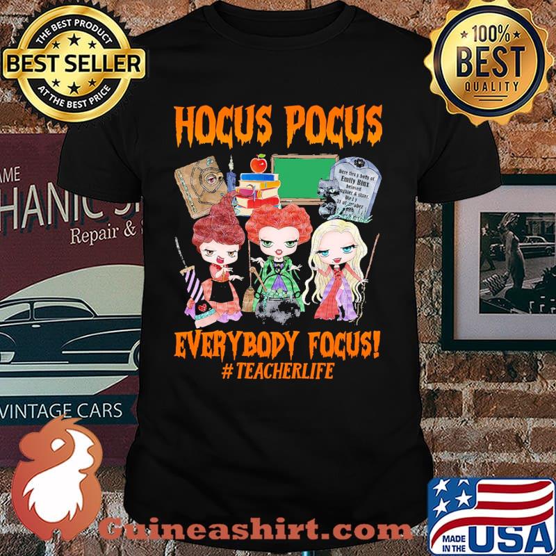 Hocus pocus everybody focus teacher life halloween shirt
