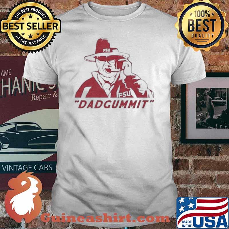 Hot FSU Bobby Bowden Dadgummit Shirt