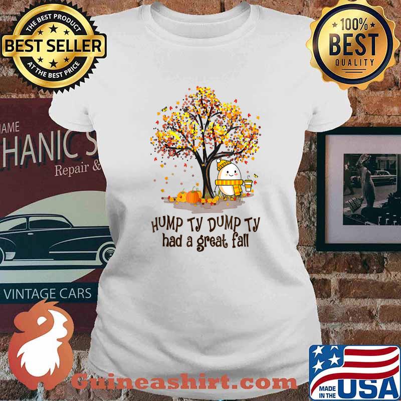 Humpty Dumpty Had A Great Fall Egg Autumn Tree T-Shirt Ladies tee