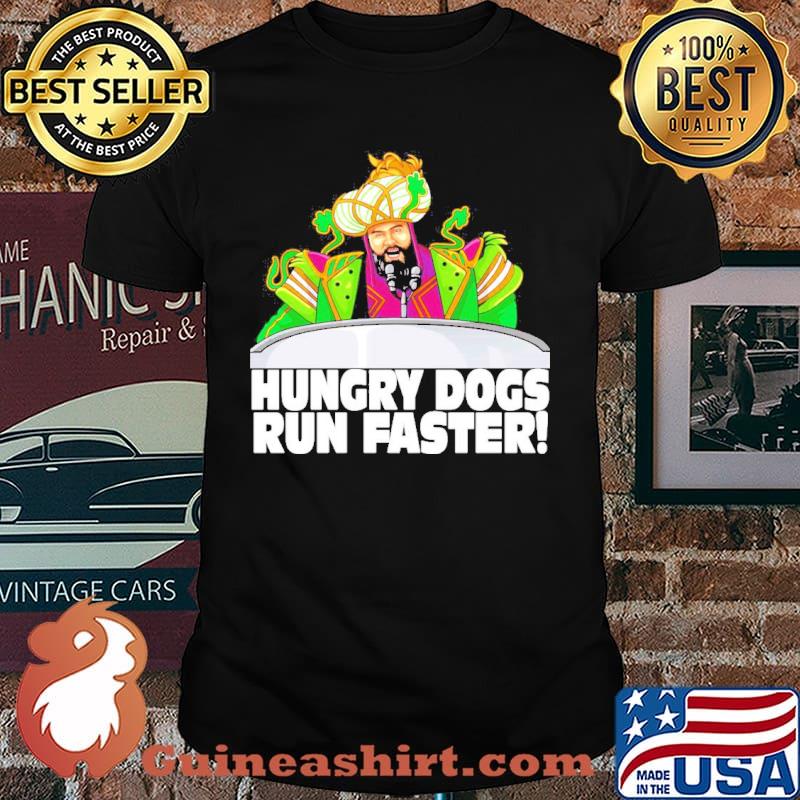 Hungry Dogs Run Faster - Eagles - T-Shirt