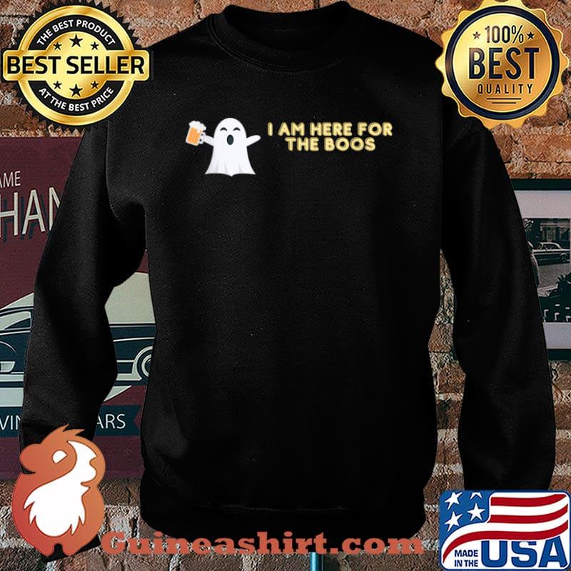 I am here for the boos Halloween Spooky Shirt Sweater