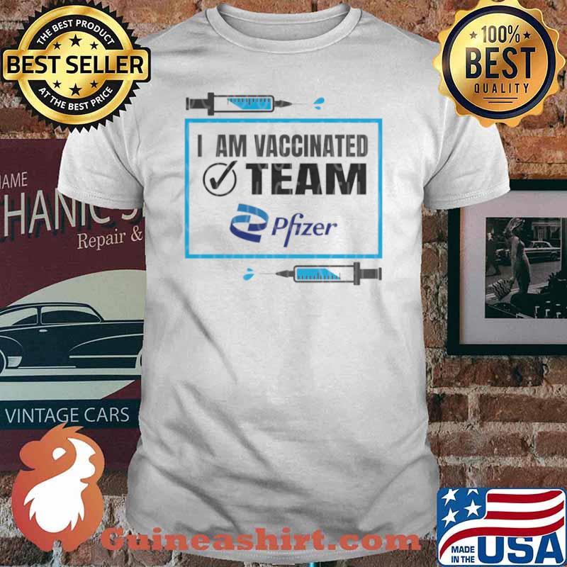I Am Vaccinated Team Pfizer Christmas 2021 shirt